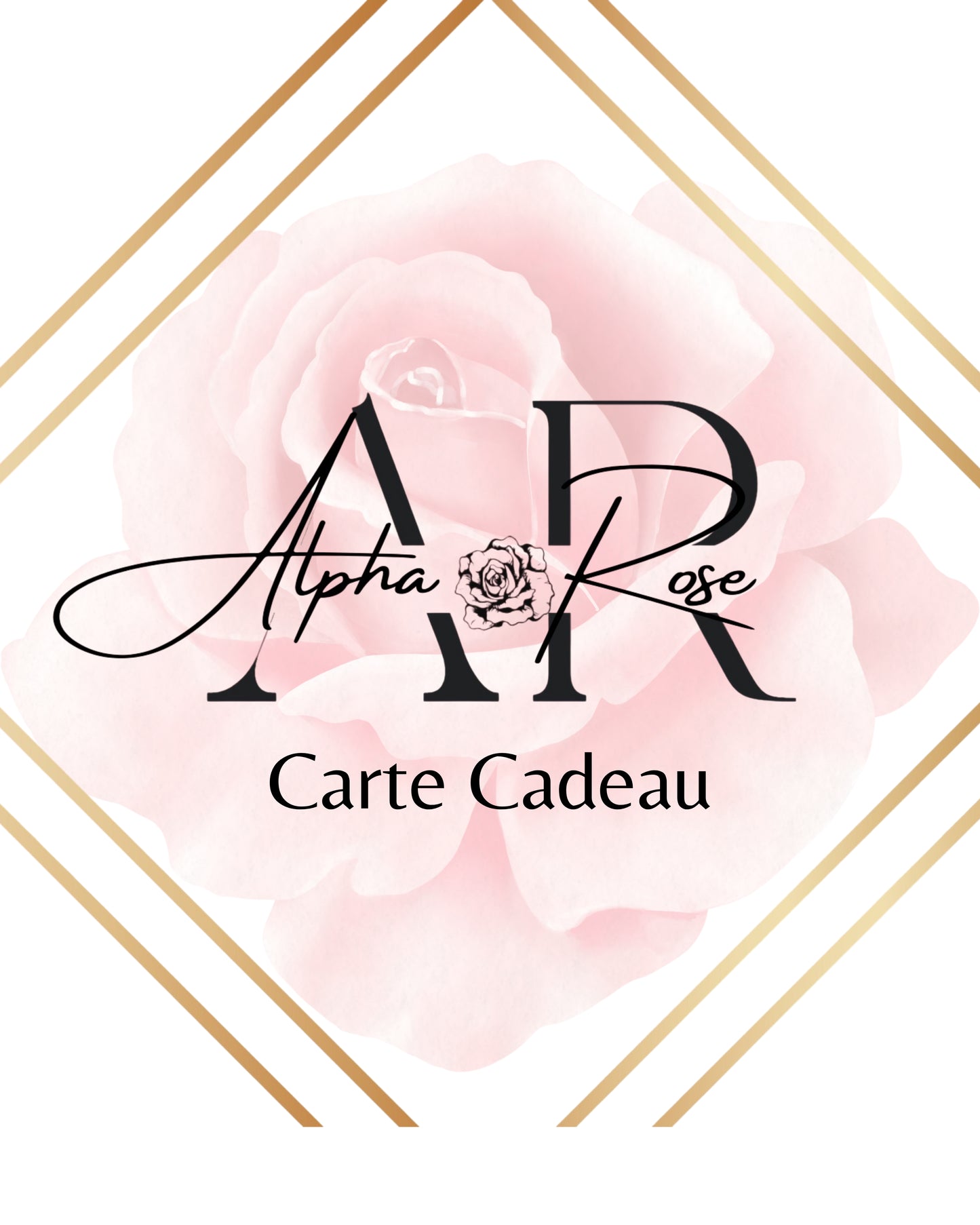 Carte Cadeau ALPHA ROSE