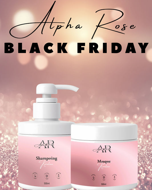 BLACK FRIDAY KERATINE